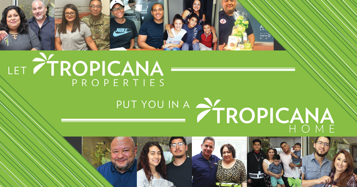 Let Tropicana Properties Put You In a Tropicana Home!